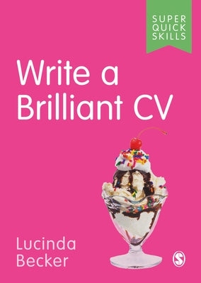 Write a Brilliant CV Paperback Sage Publications Ltd