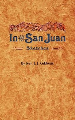 In the San Juan Paperback Western Reflections Publishing Company
