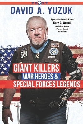 Giant Killers, War Heroes, and Special Forces Legends Paperback Mission Point Press