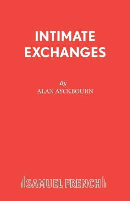 Intimate Exchanges Paperback Samuel French Ltd
