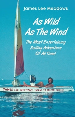 As Wild as the Wind Paperback Palmetto Publishing