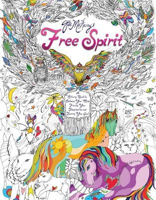 Free Spirit: A Coloring Book for Calming Your Mind, Freeing Your Imagination, and Igniting Your Soul Paperback Atria Books