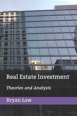 Real Estate Investment: Theories and Analysis Paperback Fox College of Business