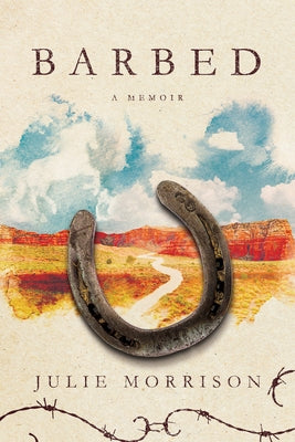 Barbed: A Memoir Paperback Soulstice Publishing