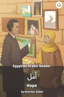 Hope: Egyptian Arabic Reader Paperback Lingualism