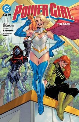 Power Girl Vol.3: The Star by Williams, Leah