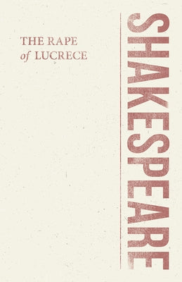 The Rape of Lucrece Paperback Read & Co. Classics