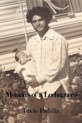 Memoirs of a Lechuguero Paperback Authorhouse