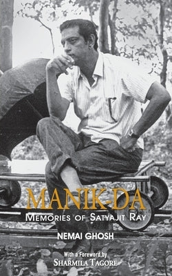 Manik Da: Memoirs Of Satyajit Ray Paperback HarperCollins