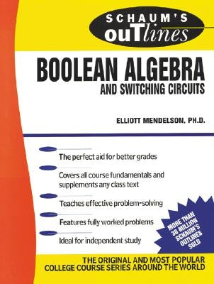 Schaum's Outline of Boolean Algebra and Switching Circuits Paperback McGraw-Hill Companies