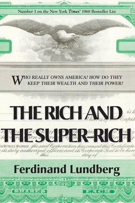 The Rich and the Super-Rich Paperback Brick Tower Press