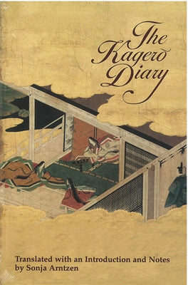 The Kagero Diary: A Woman's Autobiographical Text from Tenth-Century Japan Volume 19 Paperback University of Michigan Press