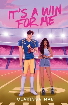 It's A Win For Me by Mae, Clarissa