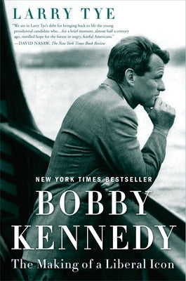 Bobby Kennedy: The Making of a Liberal Icon Paperback Random House Trade