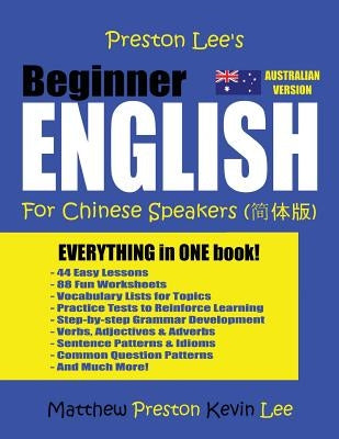 Preston Lee's Beginner English For Chinese Speakers (Australian) Paperback Createspace Independent Publishing Platform