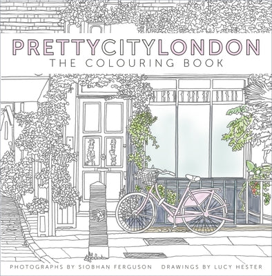 Prettycitylondon: The Colouring Book Paperback History Press