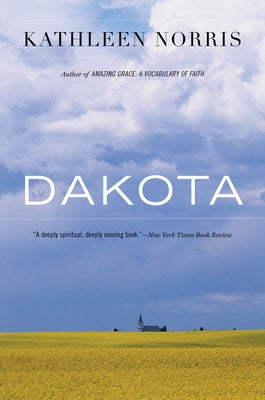Dakota: A Spiritual Geography HarperOne