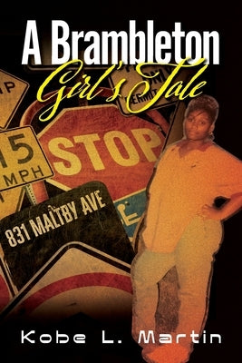 A Brambleton Girl's Tale by Martin, Kobe L.