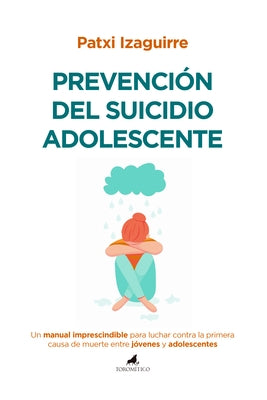 Prevención del Suicidio Adolescente by Izaguirre Ormazabal, Francisco Javier