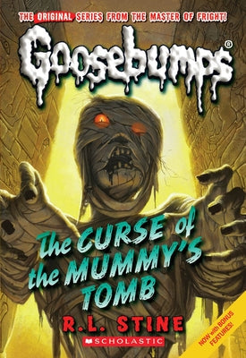 Curse of the Mummy's Tomb (Classic Goosebumps #6): Volume 6 Paperback Scholastic Paperbacks