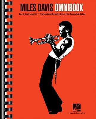 Miles Davis Omnibook: For C Instruments Paperback Hal Leonard Publishing Corporation