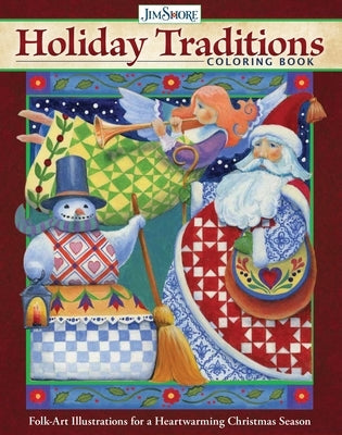 Jim Shore Holiday Traditions Coloring Book: Folk-Art Illustrations for a Heartwarming Christmas Season Design Originals