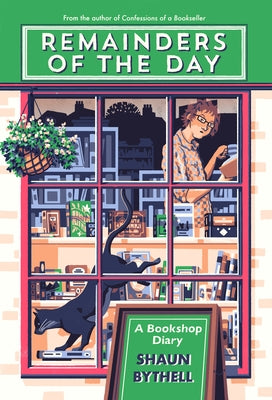 Remainders of the Day: A Bookshop Diary Paperback David R. Godine Publisher