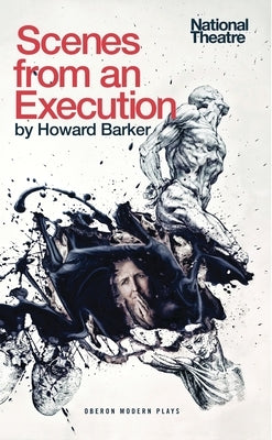 Scenes from an Execution Paperback Oberon Books