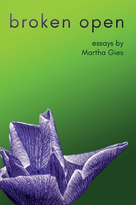 Broken Open Paperback Trail to Table