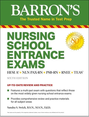 Nursing School Entrance Exams: Hesi A2 / Nln Pax-RN / Psb-RN / Rnee / Teas Barrons Educational Services