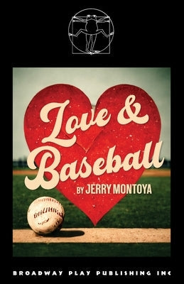 Love and Baseball Paperback Broadway Play Publishing