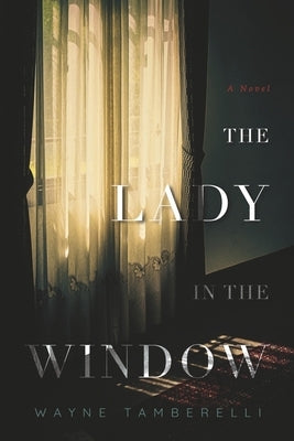 The Lady in the Window Paperback Bookbaby