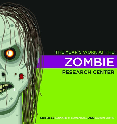 The Year's Work at the Zombie Research Center Paperback Indiana University Press