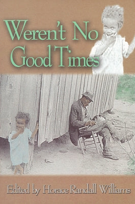 Weren't No Good Times: Personal Accounts of Slavery in Alabama Paperback Blair