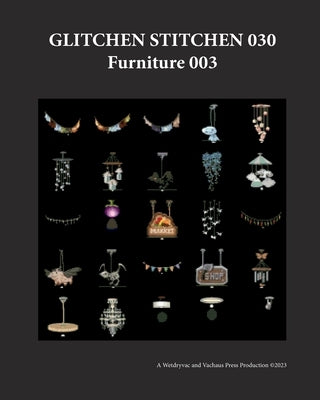 Glitchen Stitchen 030 Furniture 003 Paperback Blurb