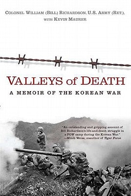 Valleys of Death: A Memoir of the Korean War Paperback Dutton Caliber