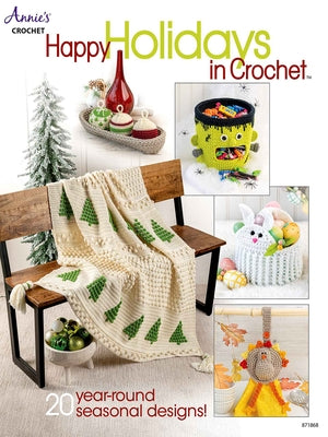 Happy Holidays in Crochet Paperback Annie's Publishing LLC