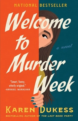 Welcome to Murder Week by Dukess, Karen