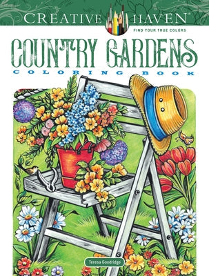 Creative Haven Country Gardens Coloring Book Paperback Dover Publications