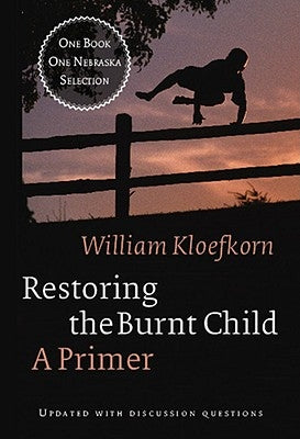 Restoring the Burnt Child: A Primer Paperback Bison