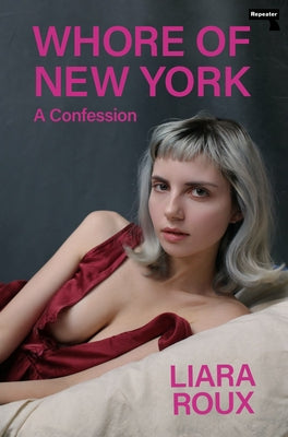 Whore of New York: A Confession Paperback Repeater