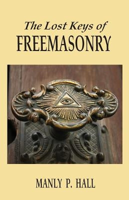 The Lost Keys of Freemasonry Paperback Book Tree