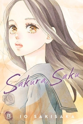 Sakura, Saku, Vol. 8 by Sakisaka, Io
