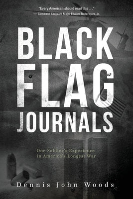 Black Flag Journals: One Soldier's Experience in America's Longest War Paperback Koehler Books