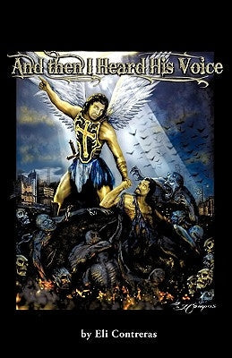 And Then I Heard His Voice Paperback Xulon Press