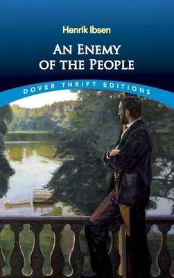 An Enemy of the People Paperback Dover Publications