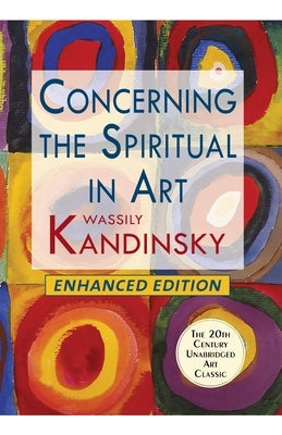 Concerning the Spiritual in Art (Enhanced) Paperback Echo Point Books & Media, LLC