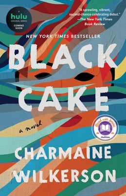 Black Cake: A Read with Jenna Pick by Wilkerson, Charmaine