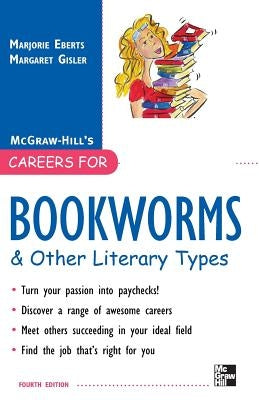 Careers for Bookworms & Other Literary Types, Fourth Edition Paperback McGraw-Hill Companies