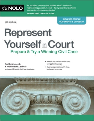 Represent Yourself in Court: Prepare & Try a Winning Civil Case by Bergman, Paul